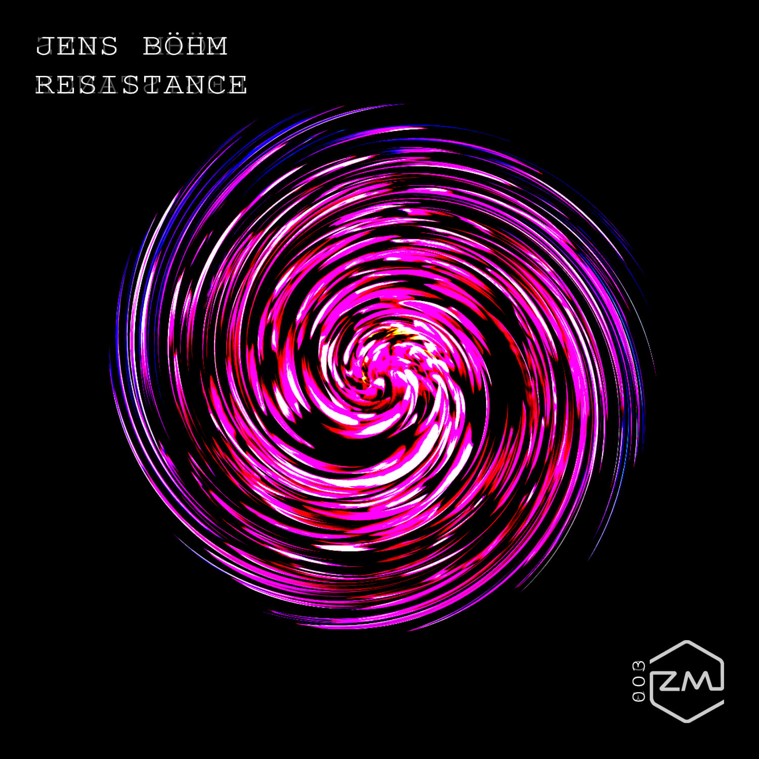 ZM003 - Jens Böhm - Resistance EP