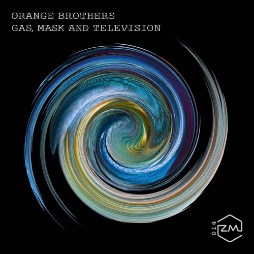ZM014 - Orange Brothers - Gas, Mask and Television